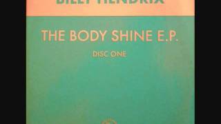 Billy Hendrix - Body Shine (Original Mix)