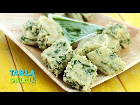 Oats Rava Palak Dhokla (Zero Oil Recipe) by Tarla Dalal - UCYRRwNWXxCKFaVjFuXo1I8Q