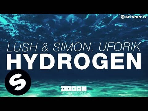 Lush & Simon, Uforik - Hydrogen (OUT NOW) - UCpDJl2EmP7Oh90Vylx0dZtA