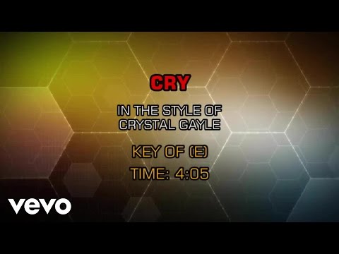 Crystal Gayle - Cry (Karaoke) - UCQHthJbbEt6osR39NsST13g