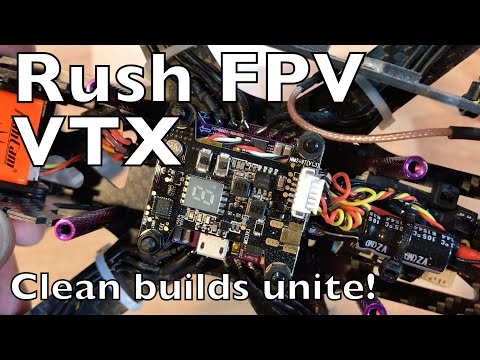 FPV Racing Rush VTX - Super Clean! - UCTa02ZJeR5PwNZK5Ls3EQGQ