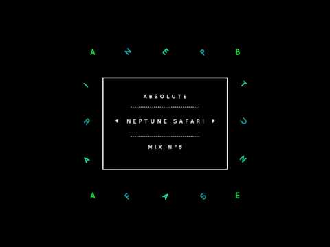Absolute Mix n°5 - Neptune Safari - UC8Q5HV1t39MhlNuQi9Xh8LA