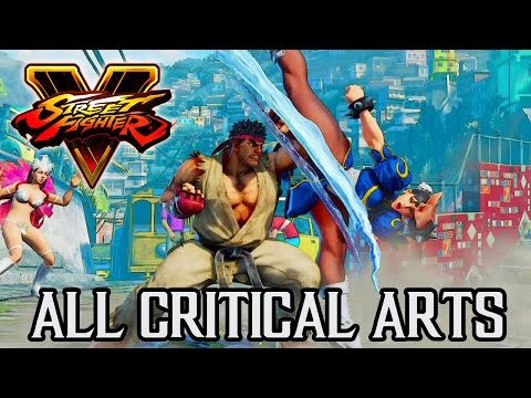 Street Fighter 5 - All Characters Critical Arts @ 1440p (60fps) HD ✔ - UC8JiX8bJM5DzU41LyHpsYtA