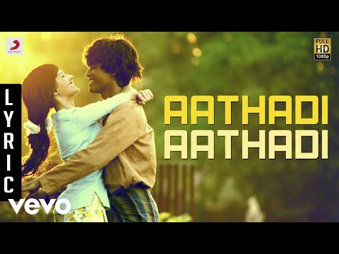 Anegan - Aathadi Aathadi Lyric | Dhanush | Harris Jayaraj - UCTNtRdBAiZtHP9w7JinzfUg