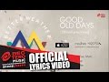 MV เพลง Good Old Days - Better Weather