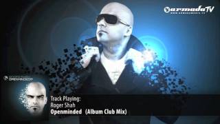 Roger Shah - Openminded!? (Album Club Mix)