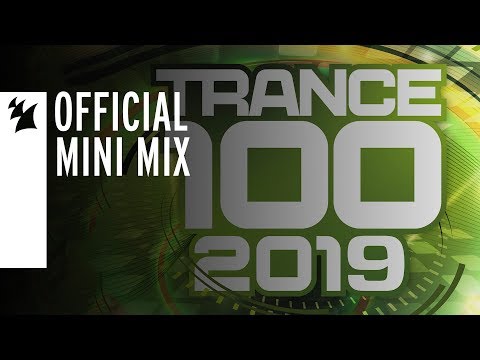 Trance 100 2019 [Mini Mix] [OUT NOW] - UCGZXYc32ri4D0gSLPf2pZXQ