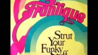 Frantique - Strut Your Funky Stuff.wmv