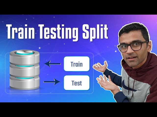 How to Use Training and Testing Data in Machine Learning