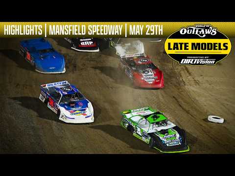 World of Outlaws Late Model Series | Mansfield Speedway | May 29, 2026 | HIGHLIGHTS - dirt track racing video image