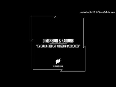 DIM3NSION & Radion6 - Emerald (Robert Nickson RNX Extended Remix) - UCvDKGzI9lDlyIWs2K9yaz7g