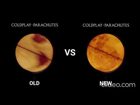 coldplay parachutes old vs new Everything's Not Lost Includes Hidden Track 'Life Is For Living' vs E