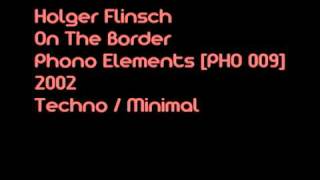 Holger Flinsch - On The Border