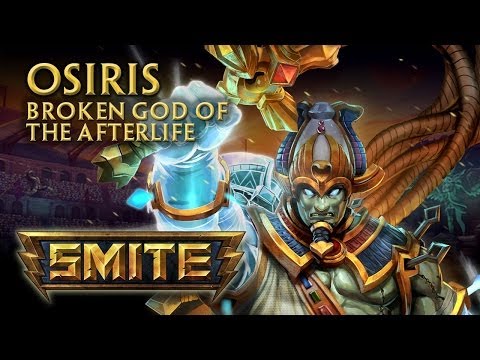 SMITE - God Reveal - Osiris, Broken God of the Afterlife - UCLB_2GSFGa4Unb5fjq49SOw