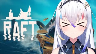 【Raft】our ship is ready to sail