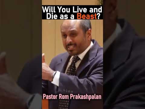 Will You Live and Die as a Beast? - Pastor Romesh Prakashpalan Sermon #shorts #christianshorts #God