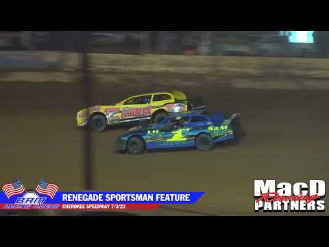 Renegade Sportsman Feature - Cherokee Speedway 7/3/23 - dirt track racing video image