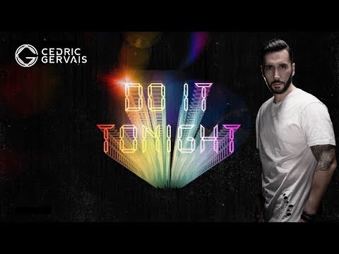 Cedric Gervais -  Do It Tonight (Official Extended Mix) - UCprhX_G7Ksas92zvcOKObEA