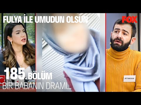 Göktuğ Bebek ve Babası Atakan Neden Terk Edildi? - Fulya İle Umudun Olsun 185. Bölüm