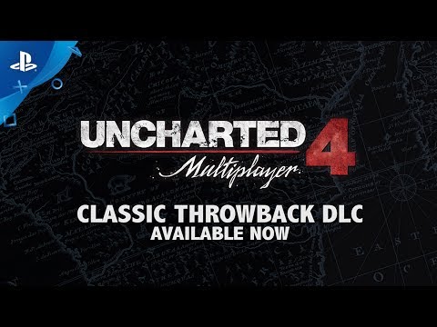 UNCHARTED 4: A Thief?s End - Classic Throwback Multiplayer DLC | PS4