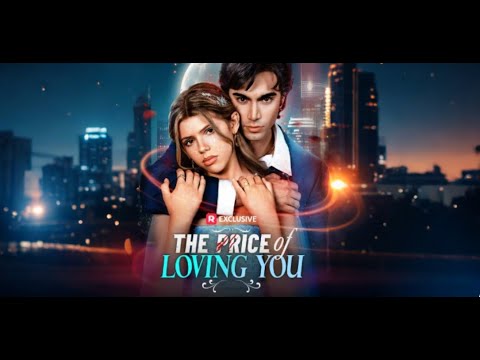 【New Drama】！！Title of the play：【The Price of Loving You】【ReelShort】#drama#movie poster