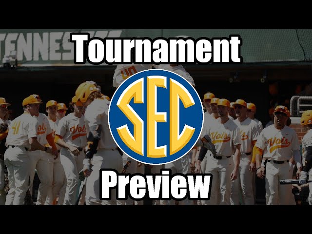 When Does the SEC Baseball Tournament Start?
