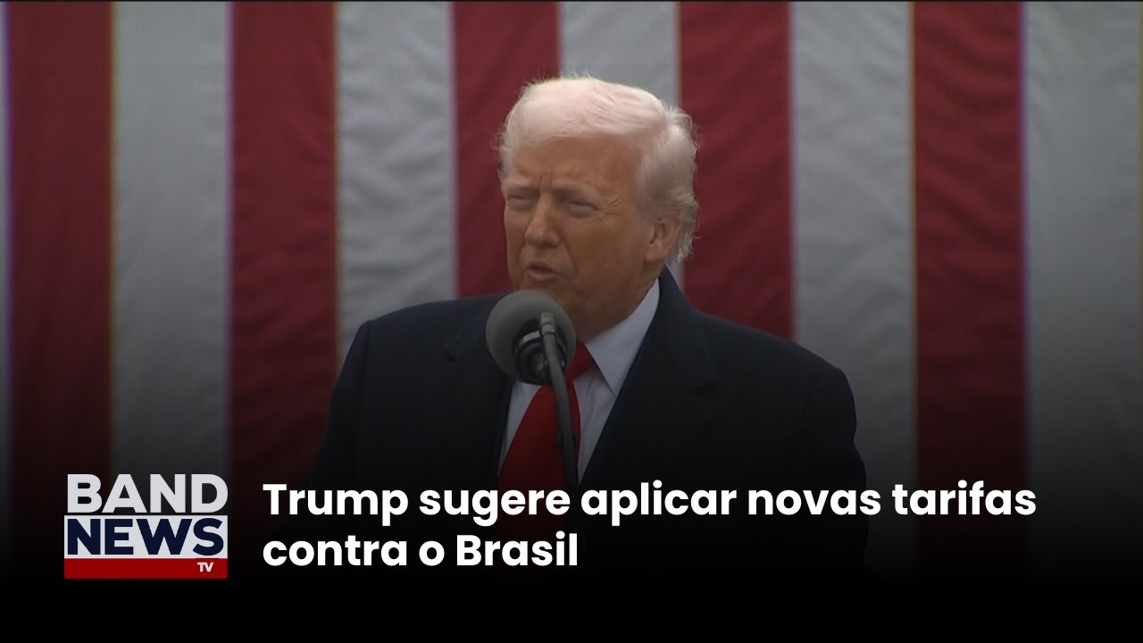 Trump sugere aplicar novas tarifas contra o Brasil | BandNews TV