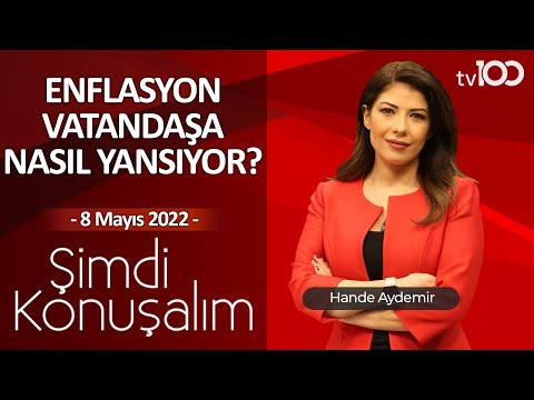 Siyasette göçmenler tartışması - Hande Aydemir ile Şimdi Konuşalım - 8 Mayıs 2022