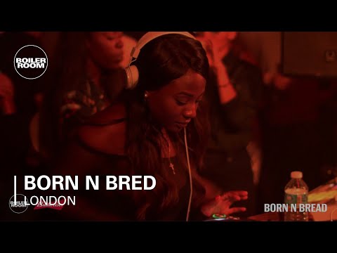 BORN N BREAD Boiler Room x Budweiser London DJ Set - UCGBpxWJr9FNOcFYA5GkKrMg