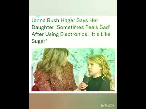 Jenna Bush Hager Says Her Daughter 'Sometimes Feels Sad' After Using Electronics: 'It's Like Sugar'