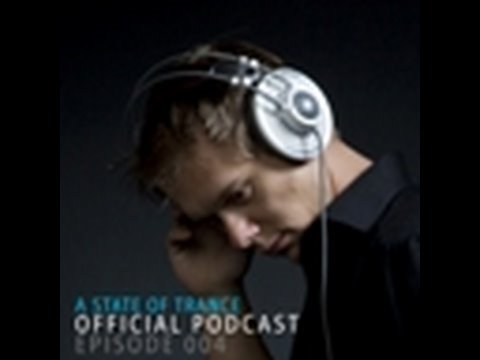Armin van Buuren's A State Of Trance Official Podcast Episode 003 - UCGZXYc32ri4D0gSLPf2pZXQ