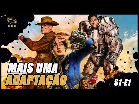 Fallout  O Despertar   200 Anos Após o Apocalipse Nuclear    S1 E01 Comentando Episodio
