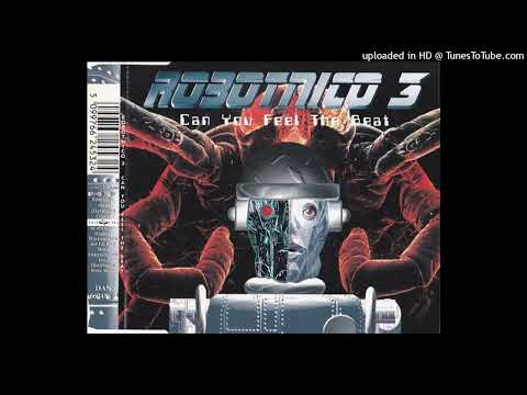 Robotnico 3 - Can You Feel The Beat (Dejavu Mix)