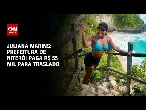 ​Prefeitura de Niterói custeia translado do corpo de Juliana | BOLETIM CNN