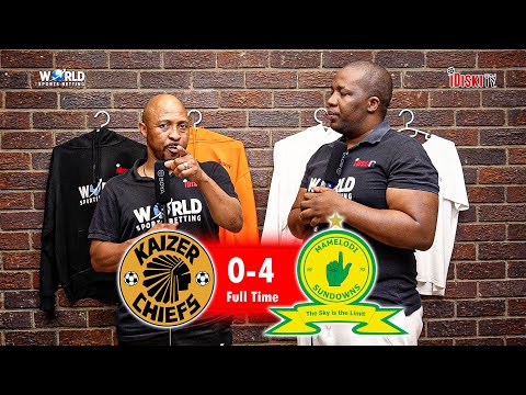 Fan Violence is Not Good For Mzansi Football | Kaizer Chiefs 0-4 Mamelodi Sundowns | Tso Vilakazi