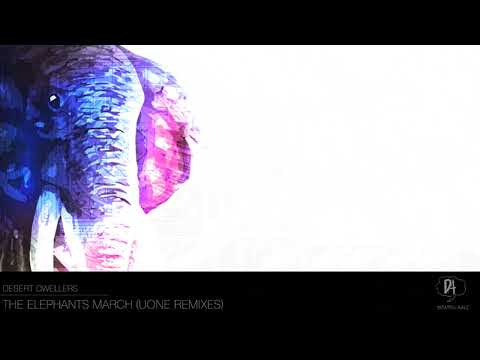 Desert Dwellers - The Elephants March (Uone's L.S.D. Remix) | Inside Techno