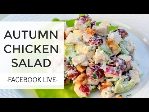 Chicken Salad Recipe -Tasty and Healthy | FaceBook LIVE - UCj0V0aG4LcdHmdPJ7aTtSCQ