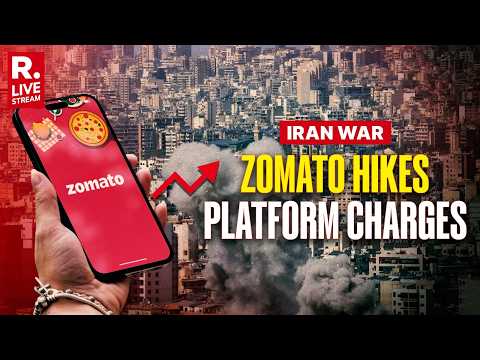 LIVE: Zomato Raises Platform Charges Significantly Amid Ongoing LPG, LNG And Gas Crisis | Iran War
