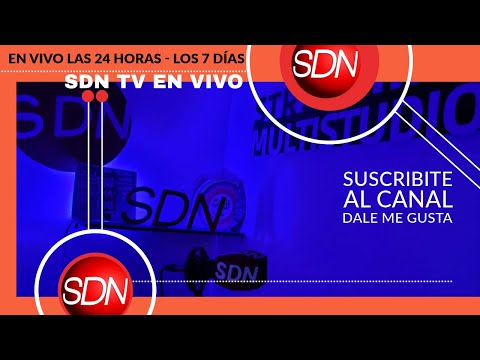 🔴SDN En vivo🔴 24 HORAS