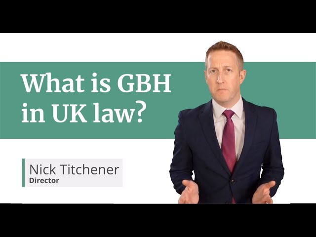 what-is-gbh-in-uk-law-forb-defenders