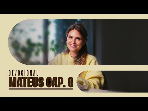 MATEUS CAP. 6 - Aline Barros | Leitura da Palavra de Deus