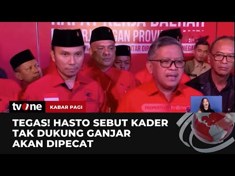 Sekjen PDIP Tegaskan Jika Kader Tidak Dukung Ganjar Akan Dipecat - TvOne