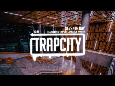 Besomorph & Coopex - Seventh Day (ft. Sarah de Warren) - UC65afEgL62PGFWXY7n6CUbA