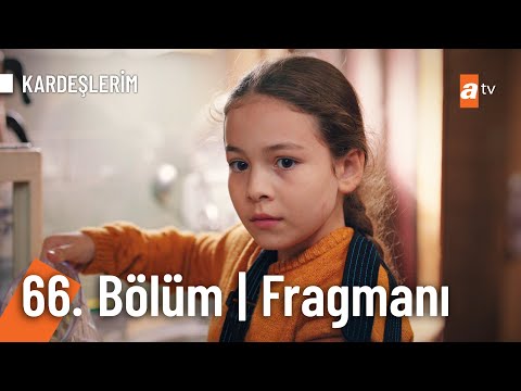 Kardeşlerim 66. Bölüm Fragmanı | '' Emel olmasaydı ikimiz de gidebilirdik...'' @KARDEŞLERİM