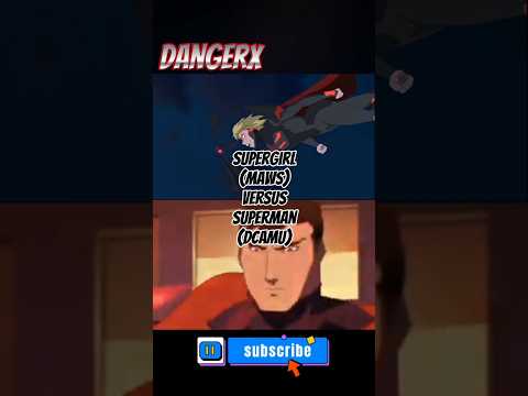 Supergirl (MAWS) Versus Superman (DCAMU)#trending#shorts#reels#edit#memes#dc#super#superman