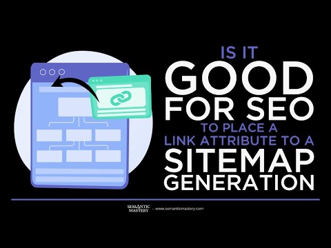 Is It Good For SEO To Place A Link Attribute To A Sitemap Generation Tool