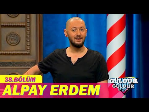 Stand Up - Alpay Erdem | Güldür Güldür Show 38. Bölüm