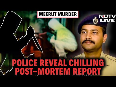 Meerut Murder Case | ‘Head, Wrists Detached From Body,’ Police Reveal Chilling Post-Mortem Report