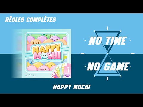 Happy Mochi - Règles du jeu complètes