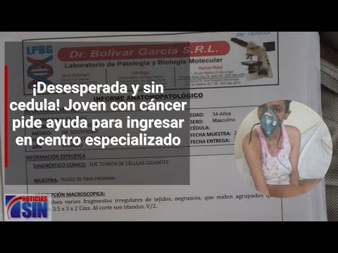 ¡Desesperada y sin cedula! Joven con cáncer pide ayuda para ingresar en centro especializado